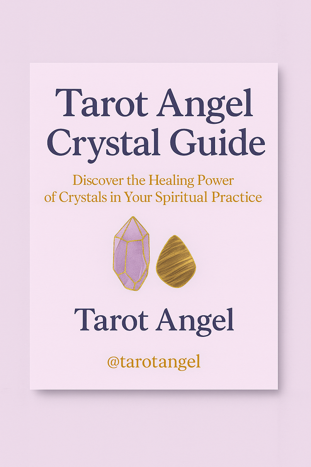 Tarot Angel Crystal Guide & Journal | 25+ Pages of Healing, Intention & Crystal Wisdom